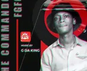 G Da King – THE COMMANDO FGFG