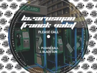 EP: Lazarusman & Franck Valat – Please Call