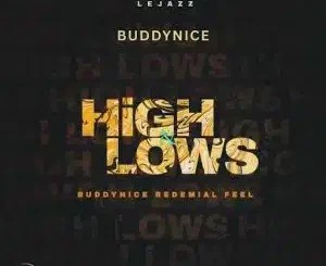 LeJazz – Highs & Lows (Buddynice Revisit)