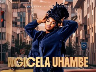 Master KG – Ngicela Uhambe ft Nkosazana Daughter