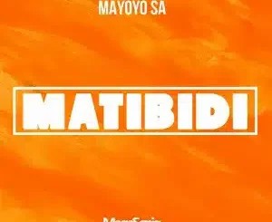 Mayoyo SA – Matibidi