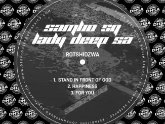 Sambo Sq – For You ft Lady Deep SA