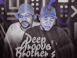 EP: Soul Dee SA & Dr Catcher – Deep Groove Brothers