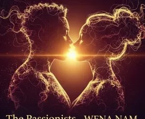 The Passionists – Wena Nam