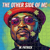EP: M.Patrick – The Other Side Of Me