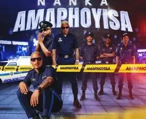 Bello B – Nanka Amaphoyisa ft Naked Souls DBN, Okhandashisa, Metro SA, Pcee & Chley