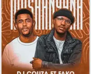 DJ Couza – Moshanyana ft Fako G