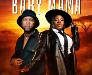 DJ KSB – Baby Mama ft Makhadzi & Alilboy