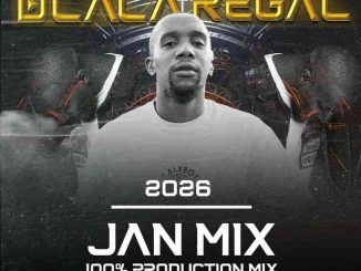 Dlala Regal – Jan 100% Production Mix