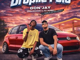 Don Edward – Dropile Polo ft Jay Music, House Of ESAMA, Loony Q & Tremic Dah Rockstar