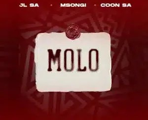 JL SA – MOLO ft Msongi & COON SA