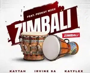 Kaytah – Zimbali ft Kayflex ZA, Irvine SA & Peekay Mzee