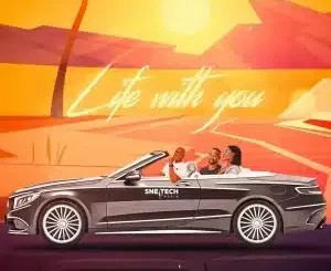 Malungelo – Life with you ft Kaylow & Zanda Zakuza