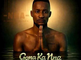 Mokhalabje Maifala – Gana Ka Nna 45