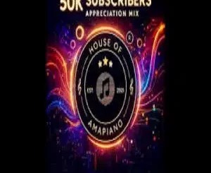 Shorts SA – 50K Subscribers Appreciation Mixtape