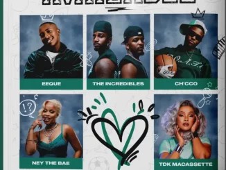 The Incredibles – Available ft EeQue, TDK Macassette, Ney The Bae & Ch’cco