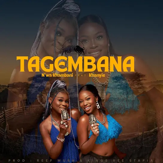 N’wa Khambani – Tagembana ft Khanyie