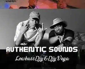 Lowbass Djy – Authentic Sounds Vol. 15 ft Djy Vega