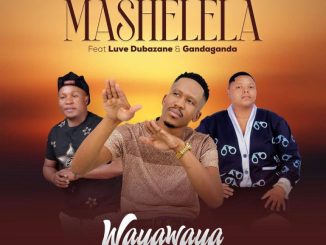 Mashelela – Waya Waya