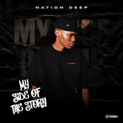 ALBUM: Nation Deep – My Side Of The Story
