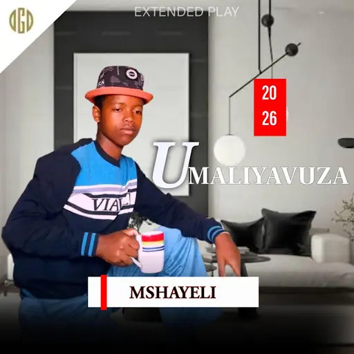 UMaliyavuza – Mshayeli