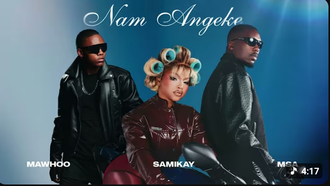MaWhoo, Sami’Kay, MSA – Nam Angeke