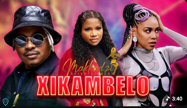 Makhadzi x Sho Madjozi x Nelson Tivane – Xikambelo