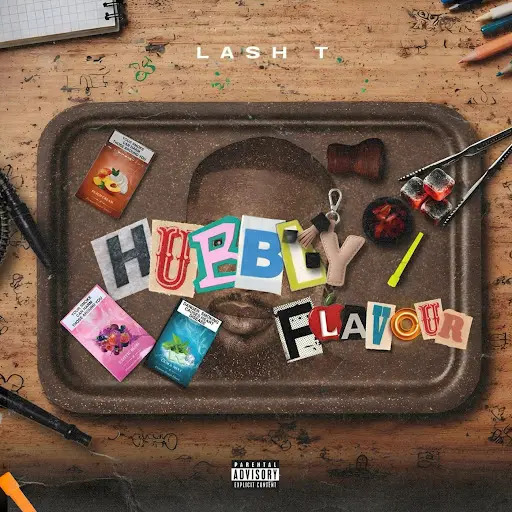 EP: Lash T – Hubbly Flavour
