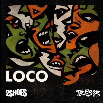 2Shoes & TRESOR – Loco