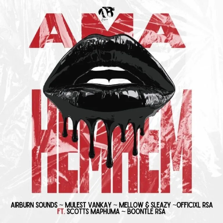 Airburn Sounds, Mulest Vankay, Mellow & Sleazy & Officixl RSA ft Scotts Maphuma & Boontle RSA – Amahemhem