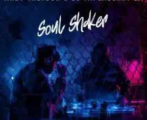 Andy Treyson – Soul Shaker ft DJ Taplaberry SA