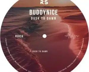 Buddynice – Dusk to Dawn