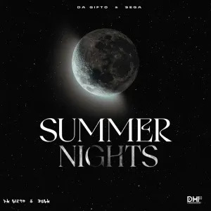 Da Gifto – Summer Nights ft Sega