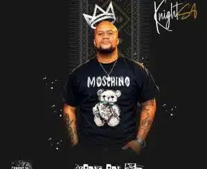 Knight SA – Ku’khanye ft Sambo Sq & Citizen Sthee