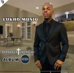 LUKHO MUSIQ – Igazi lemvana