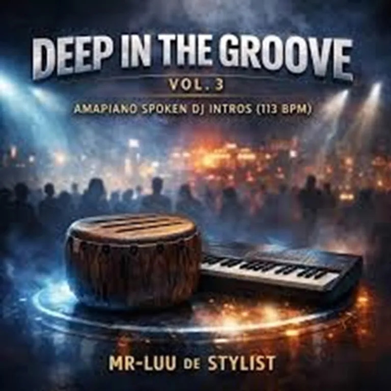 Mr-Luu de Stylist – One More Groove (Amapiano Spoken DJ Outro)