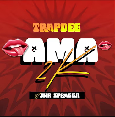 Trapdee – Ama2k ft. Jnr spragga