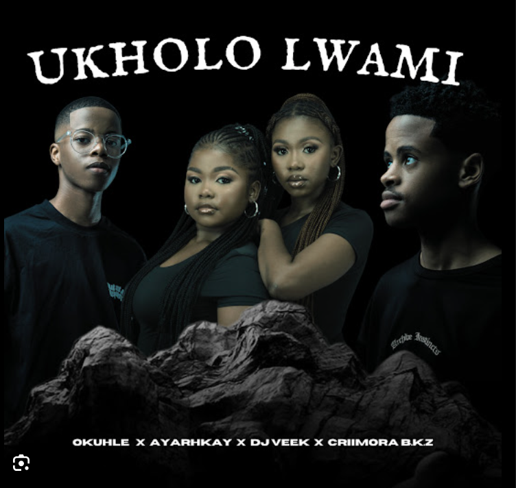 Okuhle, Ayarhkay, DJ veek & Criimora b.k.z – Ukholo Lwami