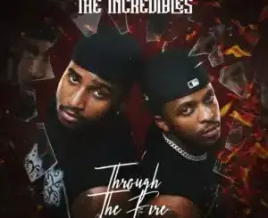 The Incredibles – Umhlaka Bani ft TNS & Jae Swae