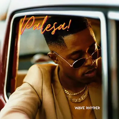 Wave Rhyder – Palesa