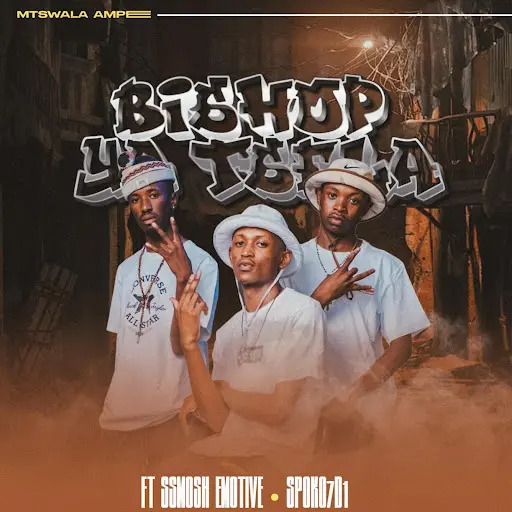 KingsOf KasiTribe – Bishop Ya Tsela ft Ssmosh Emotive & Spoko7D1