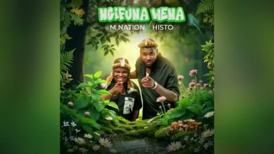 M Nation – Ngifuna Wena ft. Histo